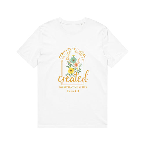 "Perhaps You Were Created" Floral Tee