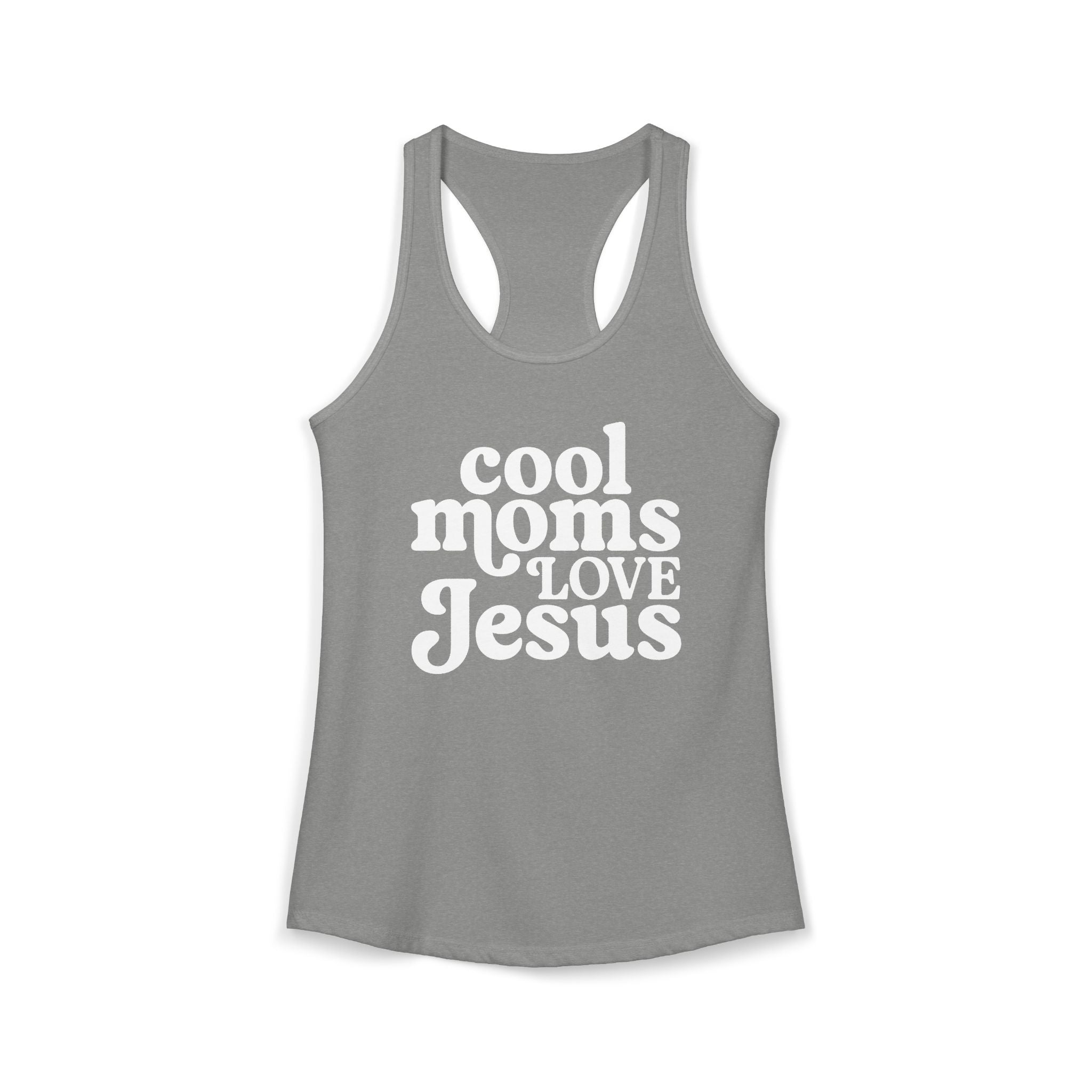 Cool Moms Love Jesus Racerback Tee
