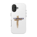 Stronger Through Him Phone Case