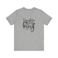 Daughter of the King Women's Tee