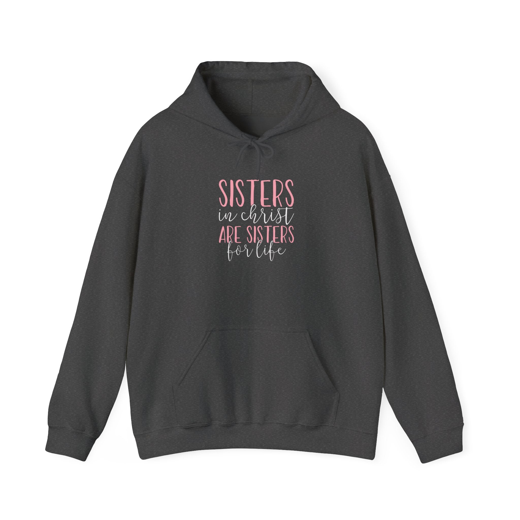 Sisters in Christ Hoodie
