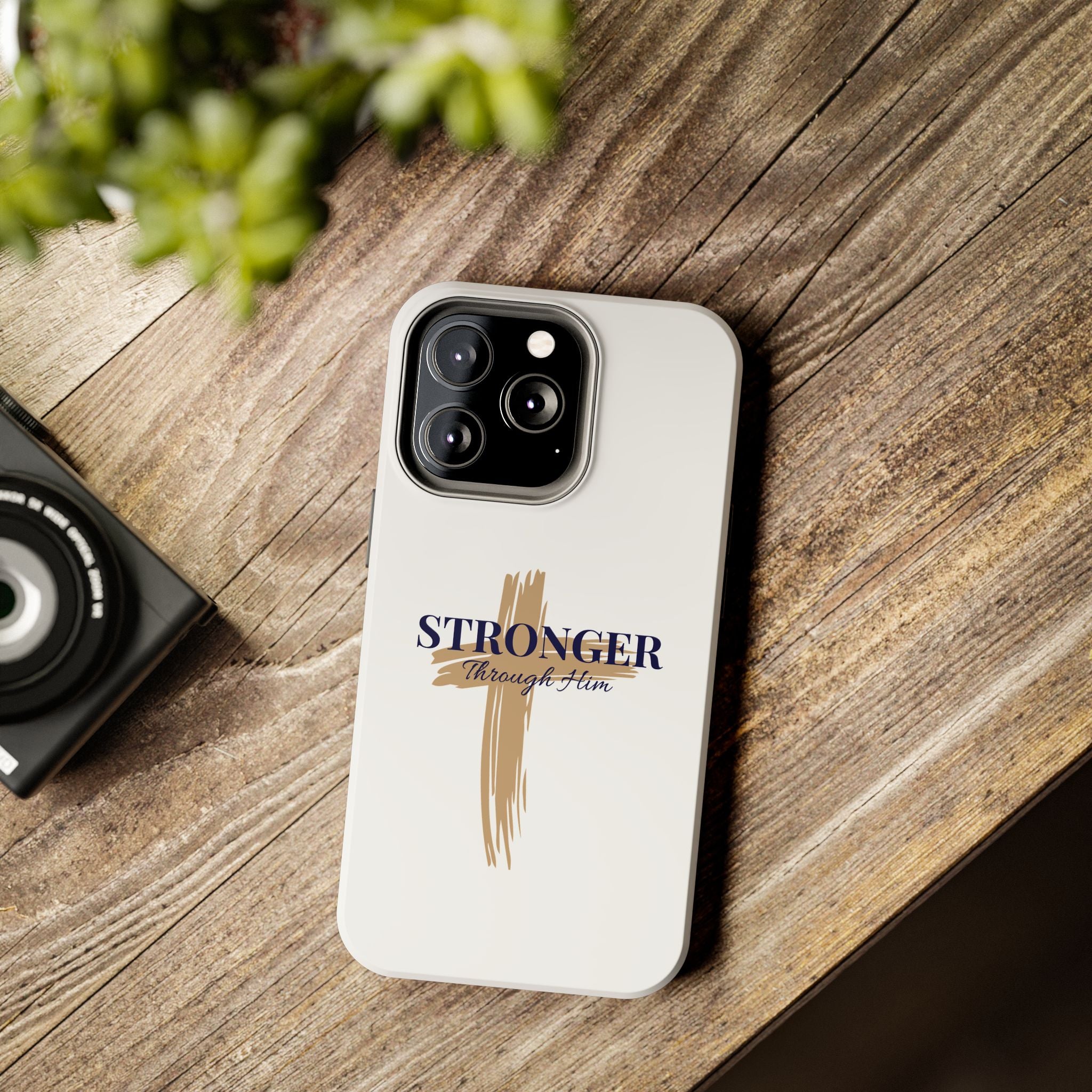 Stronger Through Him Phone Case